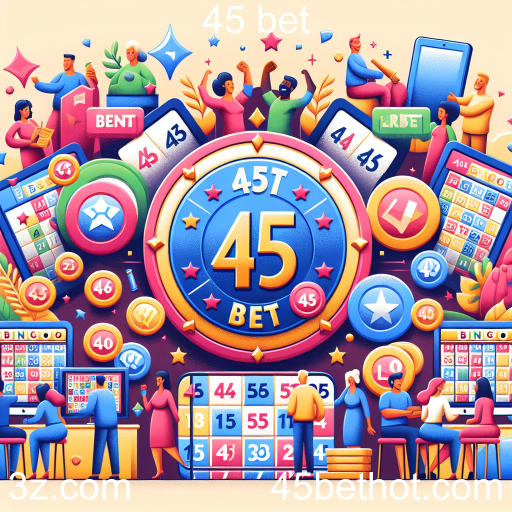 Descubra a Diversão do Bingo Online no 45 Bet